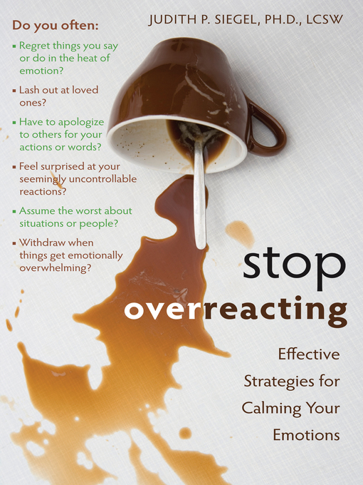 Title details for Stop Overreacting by Judith Siegel - Available
